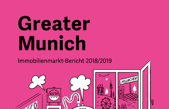 Greater Munich. Immobilienmarkt-Bericht 2018/2019